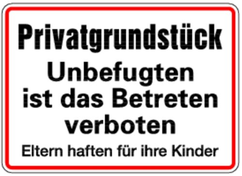 LEMAX® Schild Privatgrundstück Unbefugten ist das Betreten verboten Alu 250 x 350 mm (Privatbesitz, Hinweisschild) wetterfest von LEMAX