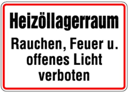 Schild Alu Heizöllagerraum Rauchen, Feuer u. offenes Licht verboten! 200x300mm von LEMAX