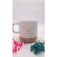Kaffeebecher Mit Henkel - Mach Dir Lieber Kaffee Statt Sorgen Liebhaber Einzigartiges Geschenk von Letsburnshop