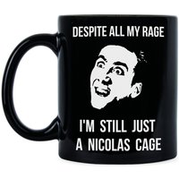 Nicolas Cage Tasse Trotz Meiner Wut Meme Kaffeetasse von LibbysDesignStore