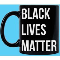 Schwarze Leben Materie Blm Geschenk Becher Tasse Kaffee Blm Cup von LibbysDesignStore
