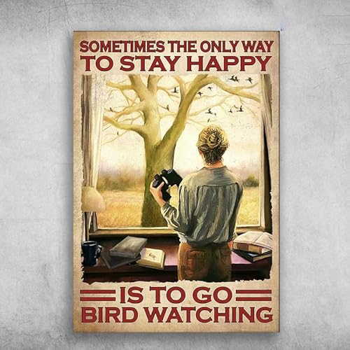 Home Decoration Blechschilder Girl Loves Bird Sometimes The Only Way To Stay Happy Is To Go Bird Watching Blechschild Wandposter Plakette für Zuhause Küche Bar Café Metallschild 20,3 x 30,5 cm von Licpact