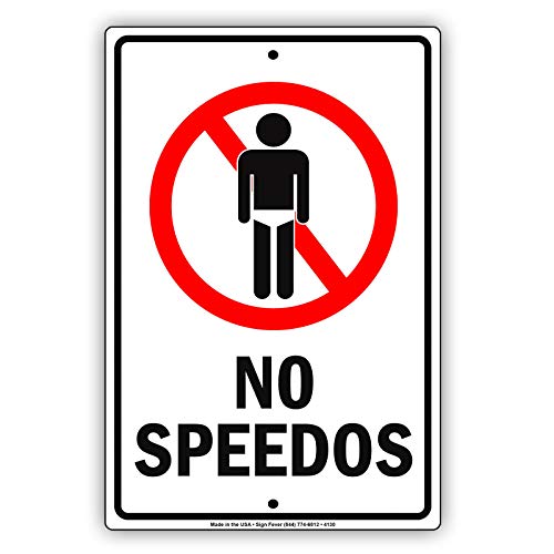 Licpact Blechschild "No Speedos Swimming Pool Brief Alert Notice Be Carefull", 30,5 x 20,3 cm Licpact Blechschild "No Speedos Swimming Pool Brief Alert Notice Be Carefull", 30,5 x 20,3 cm von Licpact