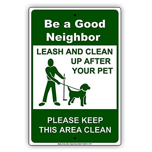 Licpact Blechschild mit Aufschrift "Be A Good Neighbor Leash and Clean Up After Your Pet", 30,5 x 20,3 cm Licpact Blechschild mit Aufschrift "Be A Good Neighbor Leash and Clean Up After Your Pet", 30,5 x 20,3 cm von Licpact