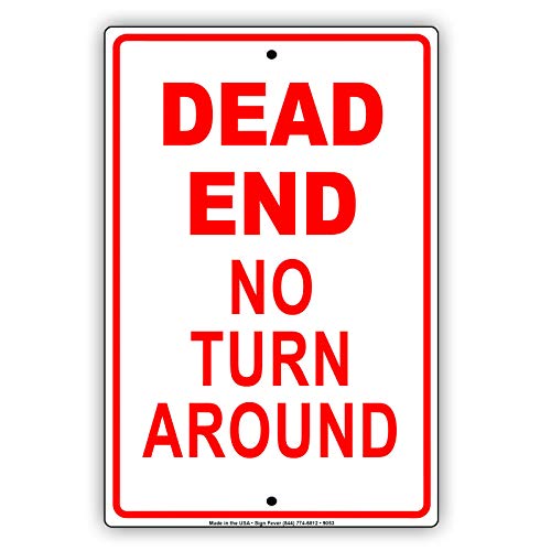 Licpact Blechschild mit Aufschrift "Dead End No Turn around", 30,5 x 20,3 cm Licpact Blechschild mit Aufschrift "Dead End No Turn around", 30,5 x 20,3 cm von Licpact