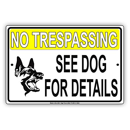 Licpact Blechschild mit Aufschrift "No Trespassing See Dog for Details", 30,5 x 20,3 cm von Licpact