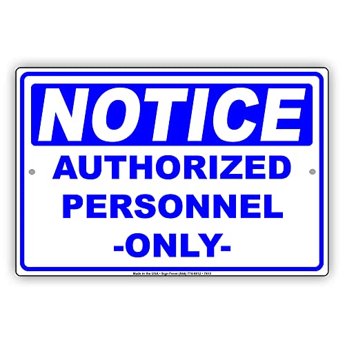 Licpact Blechschild mit Aufschrift "Notice Authorized Personnel Only", 30,5 x 20,3 cm Licpact Blechschild mit Aufschrift "Notice Authorized Personnel Only", 30,5 x 20,3 cm von Licpact
