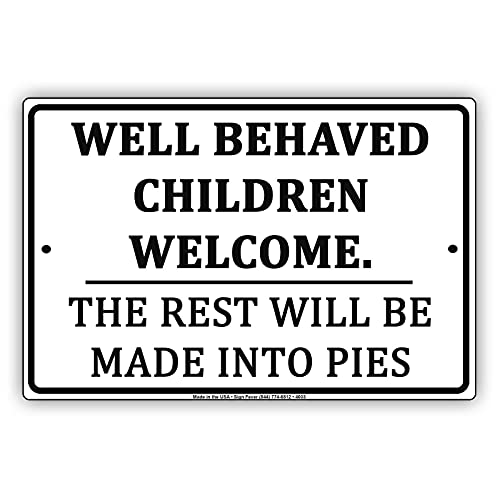 Licpact Well Behaved Children Welcome Notice Lustiges Dekor-Blechschild aus Blech, 30,5 x 20,3 cm Licpact Well Behaved Children Welcome Notice Lustiges Dekor-Blechschild aus Blech, 30,5 x 20,3 cm von Licpact