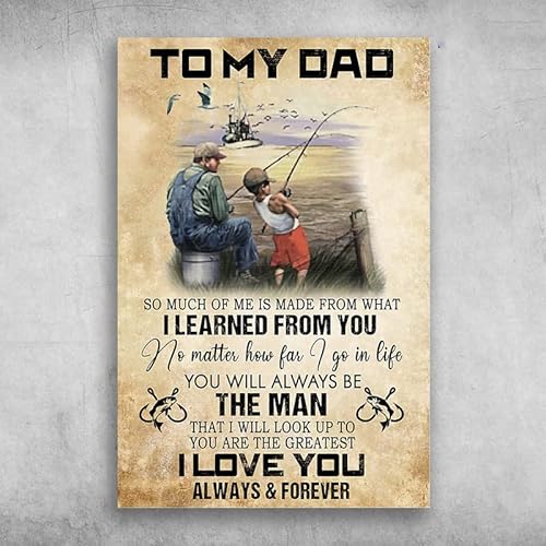 Lustiges Metall-Blechschild mit Aufschrift "Dad And Son Go Fishing To My Dad So Much Of Me Is Made From What I Learned From You No Matter How Far I Go In Life", Vintage-Blechschild, Dekoration für von Licpact