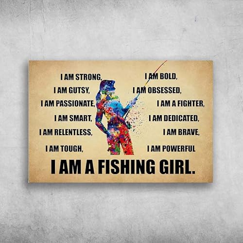 Lustiges Metall-Blechschild mit Aufschrift "Fishing Girl I Am Strong I Am Gutsy I Am Passionate I Am Obsessed I Am Fighter", Retro-Metall-Blechschild, Vintage-Schild für drinnen und draußen von Licpact