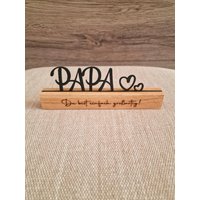 Holzständer Papa Personalisierbar Mit Schriftzug | Vatertag Geburtstag Geschenk Spruch Text Aufsteller von LiebevolleKreation
