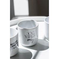 Lieblingspfote Cup Dog Vibes Only Lieblingspfote Cup Dog Vibes Only von Lieblingspfote