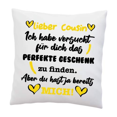 LIEBTASTISCH Kissen mit Spruch - ''Lieber Cousin, Ich Habe versucht für Dich das perfekte''- Deko-Kissen - weiß 40cm x 40cm - Liebe - optimales Geschenk - Geburtstag - Familie - Überraschung von LIEBTASTISCH