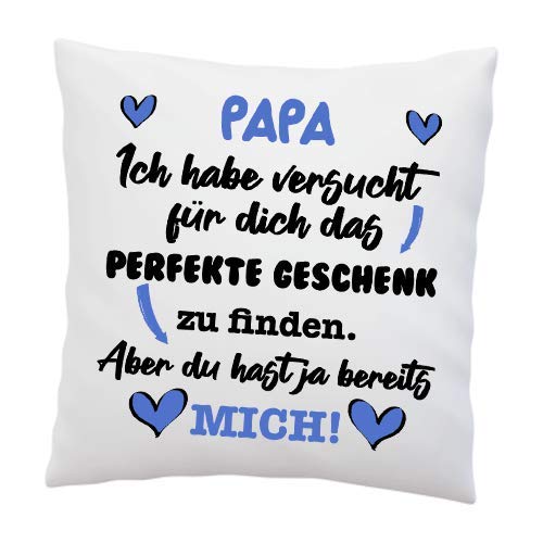 LIEBTASTISCH Kissen mit Spruch - ''Papa, Ich Habe versucht für Dich das perfekte.''- Deko-Kissen - weiß 40cm x 40cm - Liebe - optimales Geschenk - Vatertag - Geburtstag von LIEBTASTISCH