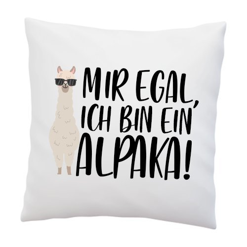 LIEBTASTISCH - Kissen mit Spruch ''Mir egal, ich Bin EIN Alpaka!'' - Deko-Kissen - weiß 40cm x 40cm - Alpaka - Lama - Trend von LIEBTASTISCH