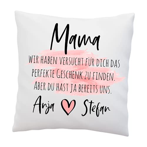 LIEBTASTISCH Personalisiertes Kissen mit Spruch Mama wir Haben versucht Finden. Aber du hast ja bereits Uns!' - mit Namen- Geschenk zum Muttertag Geburtstagsgeschenk für Mama (Wir - 2xNamen) von LIEBTASTISCH