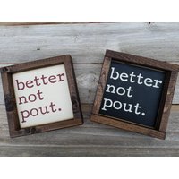 Besser Nicht Schmollen - Rustikale Holz Gestalteten Mini-Zeichen Im Trend Weihnachten Urlaub Dekor von LilRusticSignShoppe