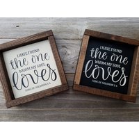 Ich Habe Den Gefunden, Meine Seele Liebt - Holzschild Gerahmt von LilRusticSignShoppe
