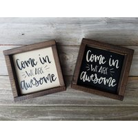 Kommen Sie in Wir Sind Ehrfürchtig - Rustikale Holz Gerahmt Mini-Zeichen von LilRusticSignShoppe