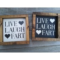 Live Laugh Fart Mini Gerahmtes Holzschild von LilRusticSignShoppe