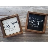 So Kann Ich Sie Küssen, Jederzeit Will - Rustikale Holz Gerahmt Mini-Zeichen So Kann Ich Sie Küssen, Jederzeit Will - Rustikale Holz Gerahmt Mini-Zeichen von LilRusticSignShoppe
