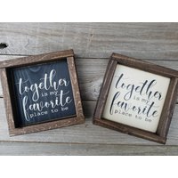 Together Is My Favourite Place To Be - Rustikales Mini Schild Mit Holzrahmen von LilRusticSignShoppe