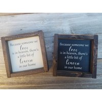 Weil Jemand, Den Wir Lieben, Im Himmel Ist - Rustikales Mini Schild Mit Holzrahmen Trauer Zeichen Erinnerung von LilRusticSignShoppe