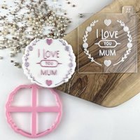 I Love You Mama Ausstechform Und Embosser, Happy Mother's Day, Cookie Stempel, Day Ausstechform, Postbox Ideen von LissieLoves