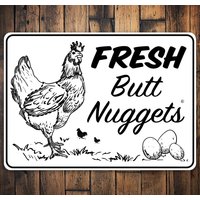 Butt Nugget Schild, Lustiges Ei Huhn Coop Zeichen Für Hühner, Hühner Liebhaber, Verkauf, Bauernhof von LiztonSignShop