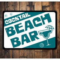 Cocktail Strand Bar Schild, Geschenk, Custom Beach Liebhaber Dekor, Schild Für Dekor Für Bars von LiztonSignShop