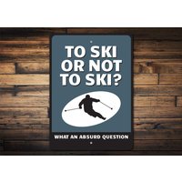 Lustiges Ski Dekor Schild, Schild Für Skilounge, Skihütte Geschenk, Humorvolles Dekor, Skifahrer Zeichen, Humor Zum Skifahren, Geschenk von LiztonSignShop