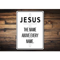 Name Über Jedem Namensschild, Jesus Mama, Zitat Dekor, Straßenschild, Zeichen Für Kirche, Dekor Jesus, Zeichen, Qualitäts Metall von LiztonSignShop