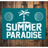 Sommer Paradies Schild, Retro Süßes Geschenk, Zeit Jetzt, Liebhaber Geschenk Für Den Sommer, Strand Schild von LiztonSignShop