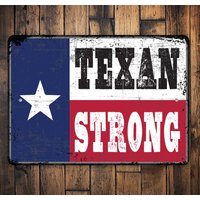 Texan Strong Sign, Proud, Love Texas Dekor, Dekor Für Texas, Zeichen Cowboy Bar, Cowboys, Bar Schild, Geschenk Texaner, Life von LiztonSignShop