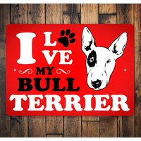 stier Terrier Schild, I Love My Terrier, Süßes Hundedekor, Schild Für Hundebesitzer, Geschenk, Geschenk Bull Besitzer, Hund von LiztonSignShop