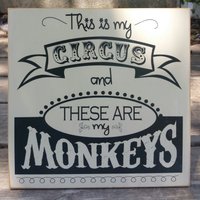 "Hier Ist Mein Zirkus Und "These Are My Monkeys" Schild Aus Holz - Willkommensschild Geschenk Für Jeden" "Hier Ist Mein Zirkus Und "These Are My Monkeys" Schild Aus Holz - Willkommensschild Geschenk Für Jeden" von LizzyFishSigns