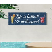 Life Is Better At The Pool Schild, Gartenhaus Dekor, House Zeichen, Freibad Side Bauernhaus Wand Kunst, Leinwand Druck von LoneStarWallArtCo