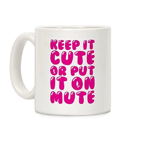 LookHUMAN Keramik-Kaffeetasse mit Aufschrift "Keep It Cute Or Put It On Mute", 325 ml, Weiß von LookHUMAN
