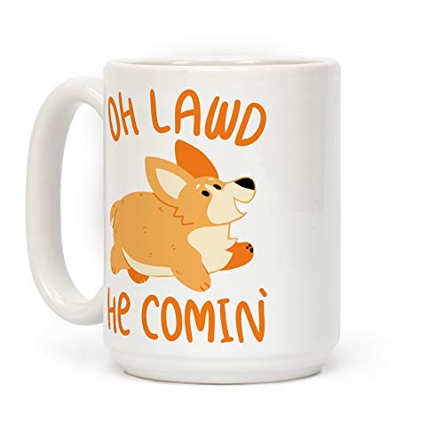 LookHUMAN Oh Lawd He Comin' Corgi Kaffeetasse, Keramik, 425 ml, Weiß von LookHUMAN