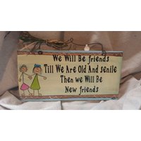 Beste Freunde Alt Und Senile Humor Handgemaltes Holzschild von Lookforthesign