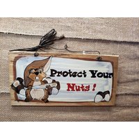 Nuts Eichhörnchen Humor Handgemaltes Holzschild Türschild von Lookforthesign