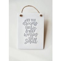 Lass Deine Träume Groß Und Sorgen Klein Bleiben - Handgemachtes Tonschild Aus Ton Geschenk Dream Big Lass Deine Träume Groß Und Sorgen Klein Bleiben - Handgemachtes Tonschild Aus Ton Geschenk Dream Big von LovedByPot