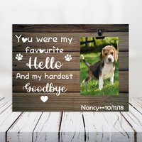 Haustier Verlust Geschenk, Gedenkrahmen, Katze, Hund Erinnerungsgeschenk, Foto Clip Frame, Personalisierung Clip Frame, You Were My Favorite Hello von LovelyFamilyArtGift