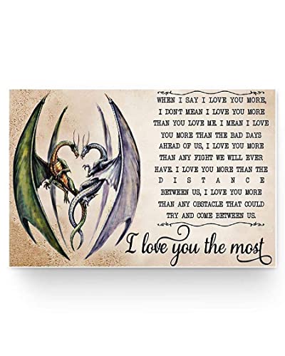 Couple Dragon When I Say I Love You More I Love You The Most Poster, Geschenk für Frauen, Männer, Zuhause, Geschenk, Garten, Neuheit, lustige Feier, Innenhof, Poster, Metallschilder, Kunst, Wanddekora von Lsjuee