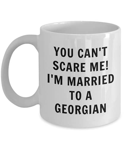 Georgische Tasse – Sie können mich nicht erschrecken, ich bin mit einem Georgier verheiratet – georgische Kaffeetasse – Georgia-Geschenk von Lsjuee