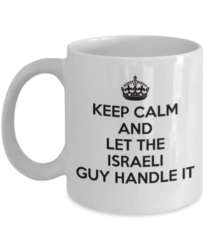 Israelische Tasse – Behalten Sie Ruhe und lassen Sie den israelischen Kerl damit umgehen – Kaffeetasse – Einzigartiges Geschenk für Israelis von Lsjuee