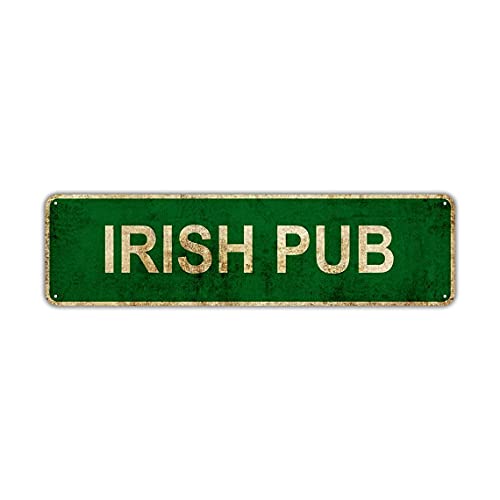 Lsjuee Blechschild Irish Pub Straßenschild Vintage Retro Metalldeko Wand Shop Man Cave Bar 4x16 Zoll von Lsjuee