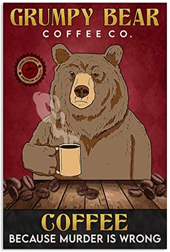 Lsjuee Grumpy Bear Metallblechschilder Print Poster Coffee Co. Weil Murder is Wrong Vintage Metallblechschild Outdoor Indoor Wandpaneel Retro Vintage Wandbild 20,3 x 30,5 cm von Lsjuee