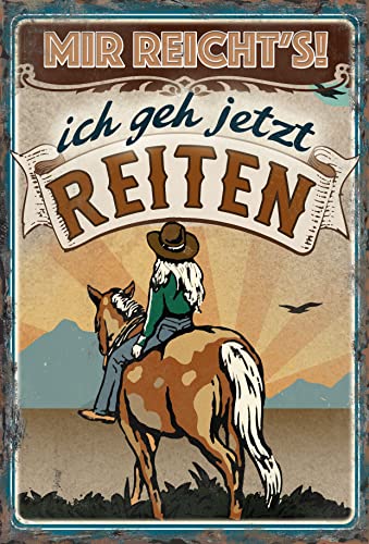 Wetterfestes 30 x 20 cm Alu-Dibond Pferdstall, Reiterhof, Reiten, Koppel, Pferdebox Deko Metallschild „Mir reichts ich geh reiten“ von LuckyLinde