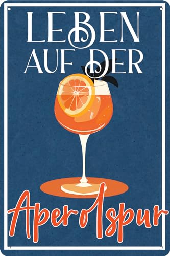 Wetterfestes 30 x 20 cm Blechschild – Aperol Spritz Übersicht, Rezept, Hinweis Tafel – lustiger Spruch von LuckyLinde